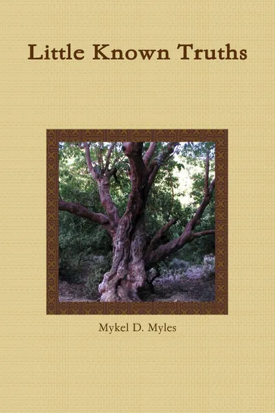 Обложка книги Little Known Truths, Mykel D. Myles