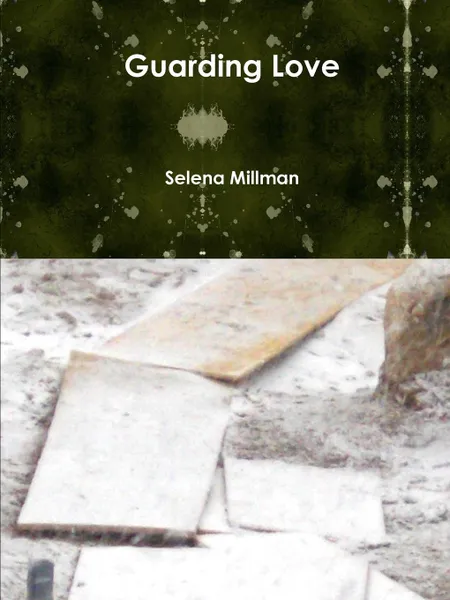 Обложка книги Guarding Love, Selena Millman