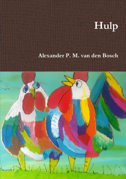 Обложка книги Hulp, Alexander P. M. van den Bosch