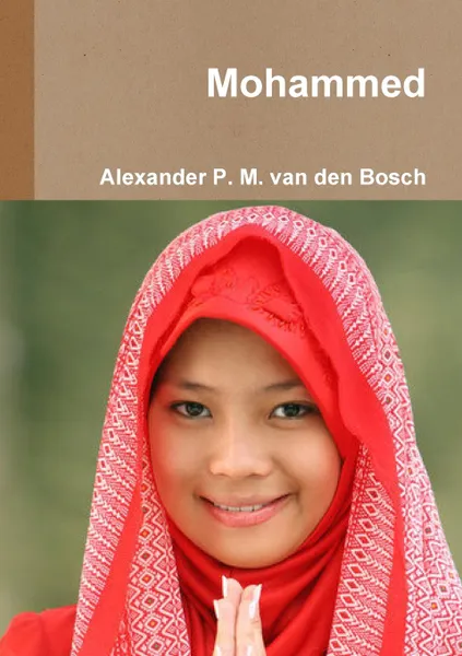 Обложка книги Mohammed, Alexander P. M. van den Bosch