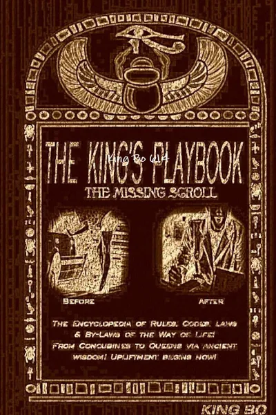 Обложка книги The King.s Playbook...The Missing Scroll., King Bo 614