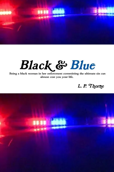 Обложка книги Black . Blue, L. P. Thorne
