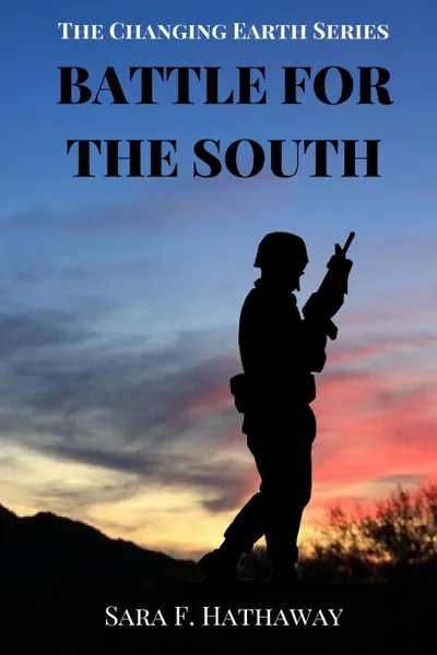 Обложка книги Battle for the South, Sara F. Hathaway