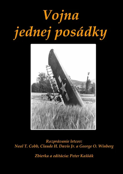 Обложка книги Vojna jednej posadky, Peter Kaššák