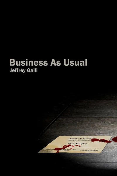 Обложка книги Business As Usual, Jeffrey Galli