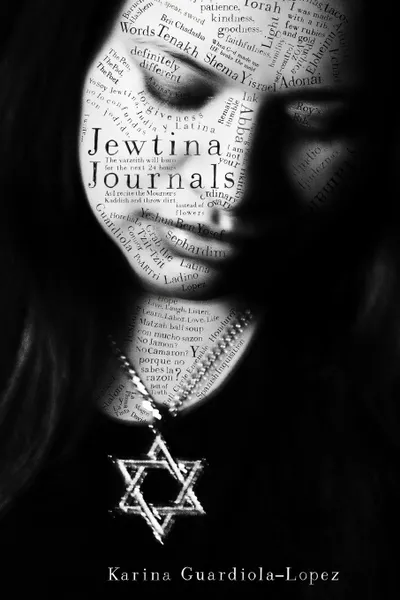 Обложка книги Jewtina Journals, Karina Guardiola-Lopez