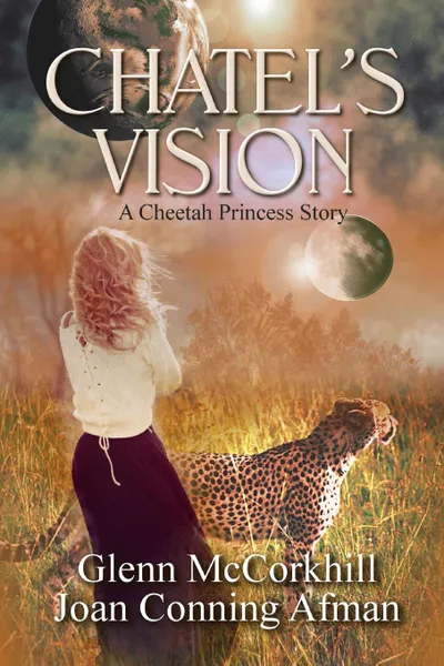 Обложка книги Chatel.s Vision, Joan Conning Afman, Glenn McCorkhill