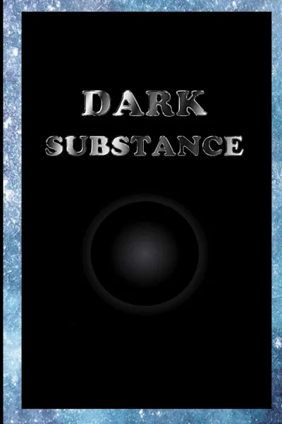 Обложка книги Dark Substance, TERRY FLOYD