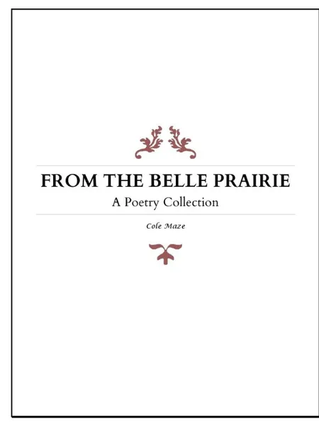 Обложка книги FROM THE BELLE PRAIRIE. A Poetry Collection, Cole Maze