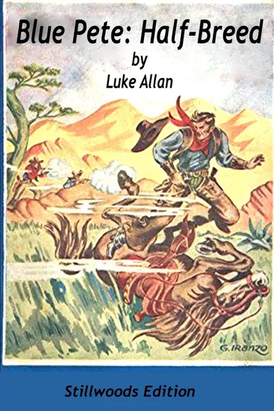 Обложка книги Blue Pete. Half Breed, Luke Allan