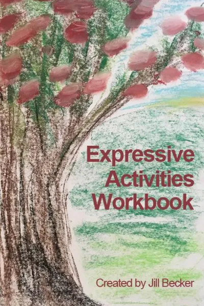 Обложка книги Expressive Activities Workbook, Jill Becker