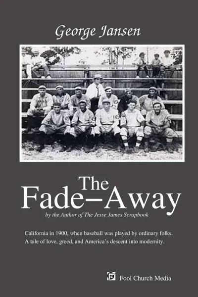 Обложка книги The Fade-Away, George Jansen