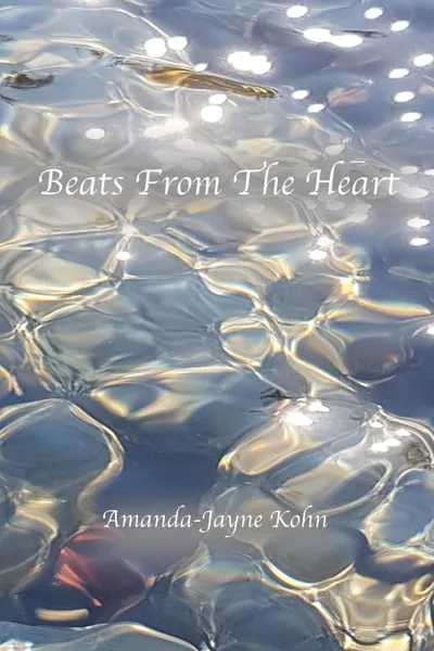 Обложка книги Beats From The Heart, Amanda-Jayne Kohn