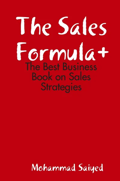 Обложка книги The Sales Formula., Mohammad Saiyed