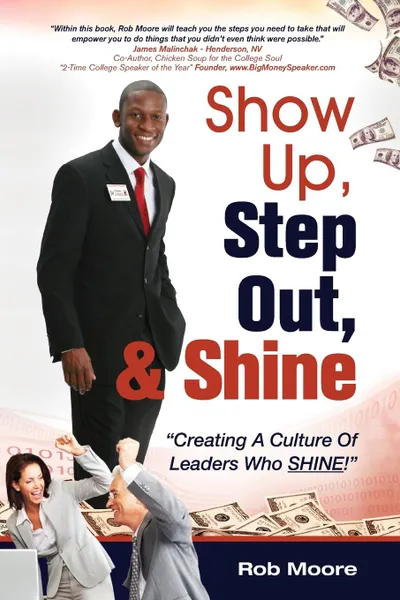 Обложка книги Show Up, Step Out, . Shine 