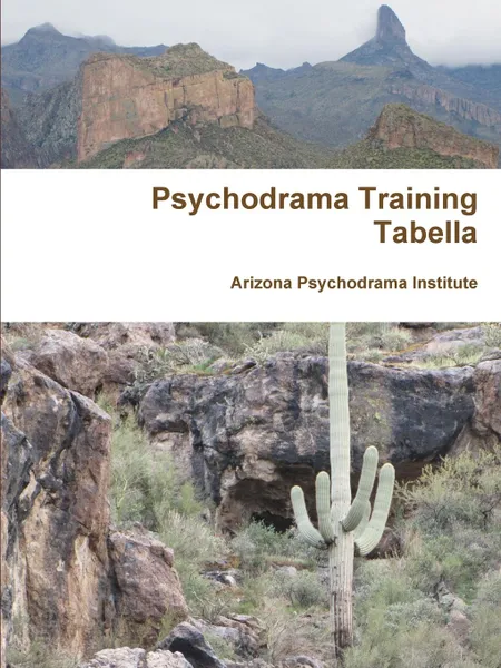 Обложка книги Psychodrama Training Tabella, Arizona Psychodrama Institute