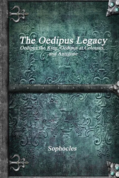 Обложка книги The Oedipus Legacy, Софокл