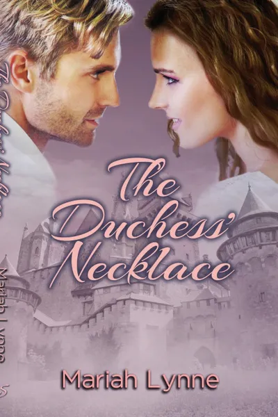 Обложка книги The Duchess. Necklace, Mariah Lynne