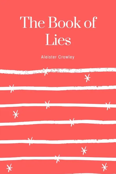 Обложка книги The Book of Lies, Aleister Crowley