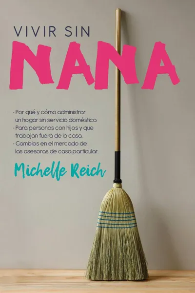 Обложка книги Vivir Sin Nana, Michelle Reich