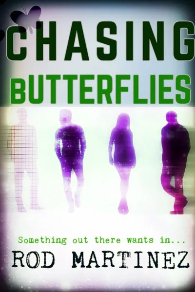 Обложка книги Chasing Butterflies, Rod Martinez