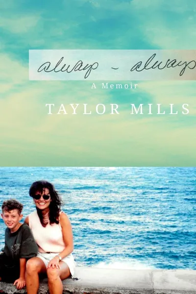 Обложка книги Always-Always, Taylor Mills