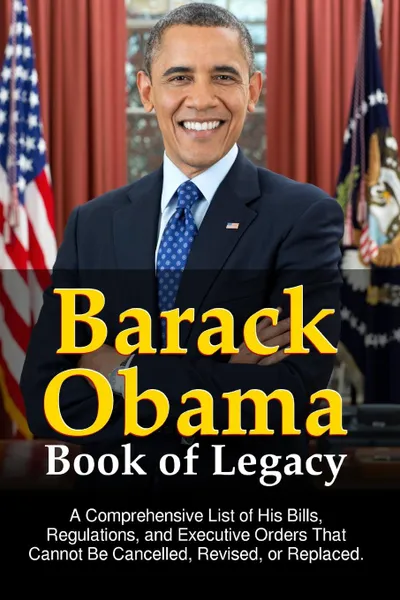 Обложка книги Barack Obama Book of Legacy, Richard Saunders