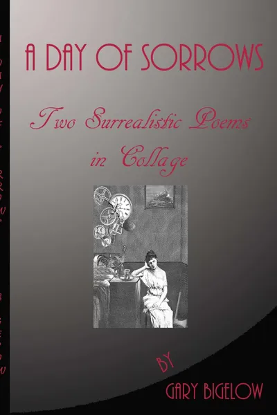 Обложка книги A Day of Sorrows, Gary Bigelow