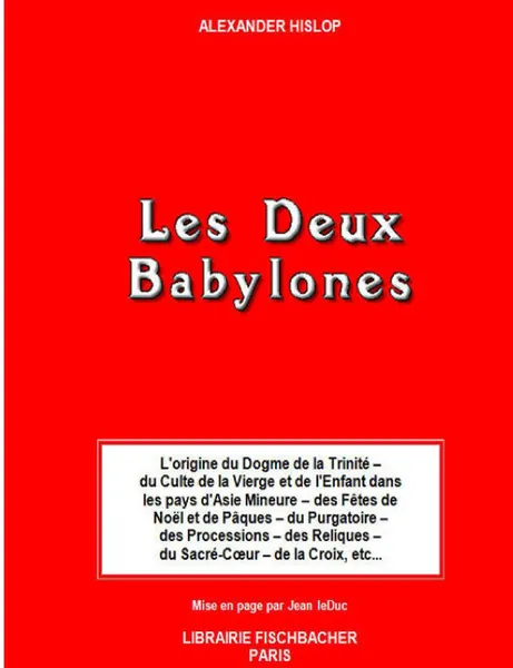 Обложка книги Les Deux Babylones, Jean leDuc