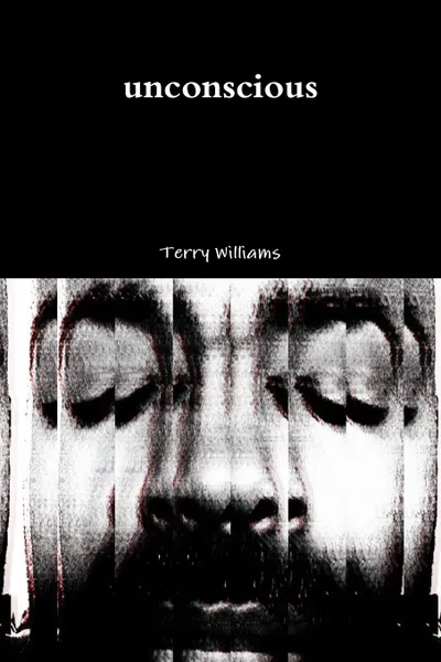 Обложка книги unconscious, Terry Williams