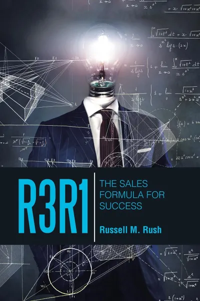 Обложка книги R3R1. The Sales Formula for Success, Russell M. Rush