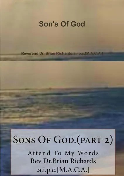 Обложка книги Son.s Of God, Reverend Dr Richards.a.i.p.c.[M.A.C.A.]