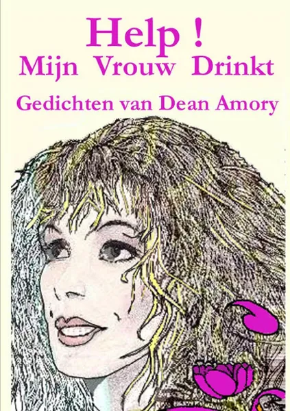 Обложка книги Help, Mijn Vrouw Drinkt, Dean Amory