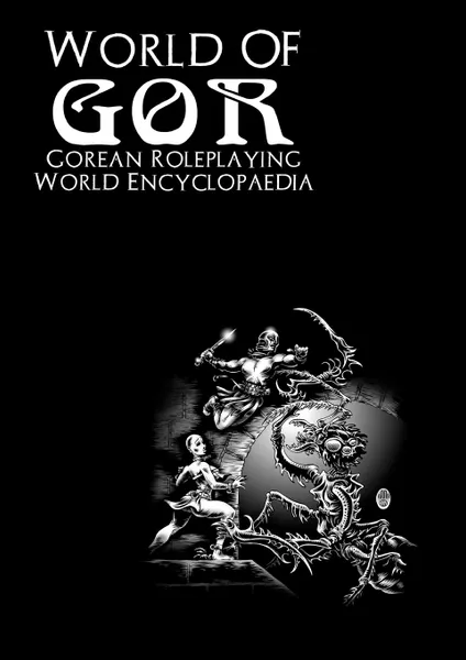 Обложка книги World of Gor. Gorean Encyclopaedia, James Desborough