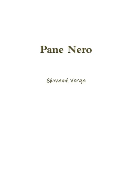 Обложка книги Pane Nero, Giovanni Verga