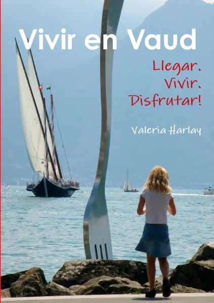 Обложка книги Vivir en Vaud, Valeria Harlay