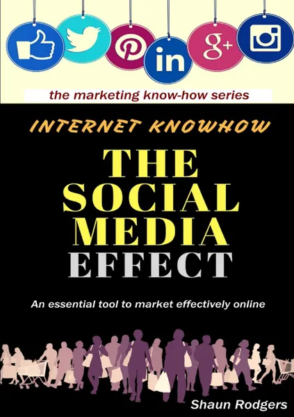 Обложка книги The Social Media Effect, Shaun Rodgers