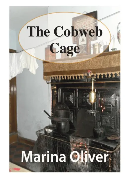 Обложка книги The Cobweb Cage, Marina Oliver