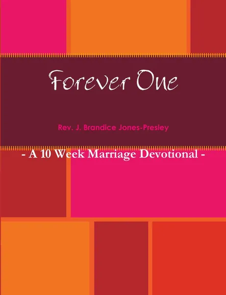 Обложка книги Forever One (Women.s Edition), J. Brandice Jones-Presley