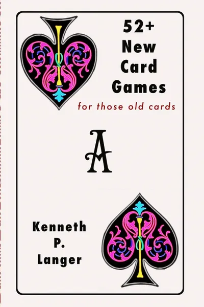 Обложка книги 52. New Card Games, Kenneth P Langer