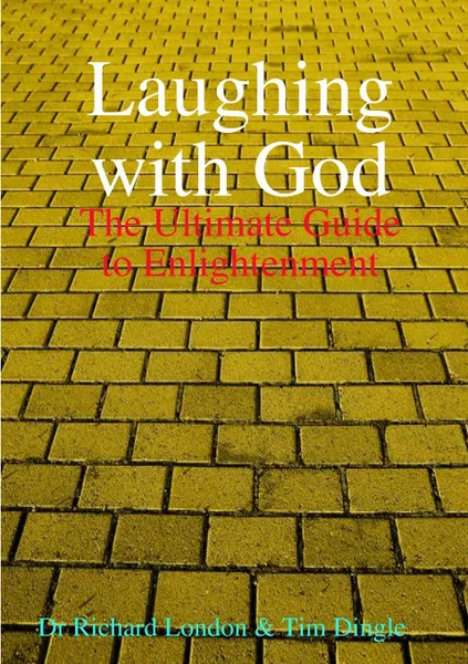 Обложка книги Laughing with God, Dr Richard London