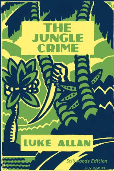 Обложка книги The Jungle Crime, Luke Allan