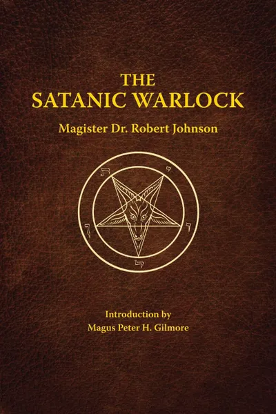 Обложка книги The Satanic Warlock, Dr. Robert Johnson