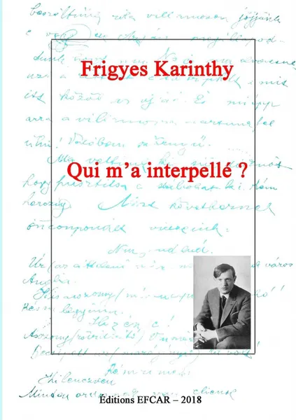 Обложка книги Qui m.a interpelle ., Frigyes Karinthy