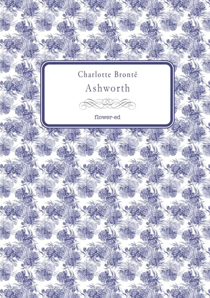 Обложка книги Ashworth, Charlotte Brontë