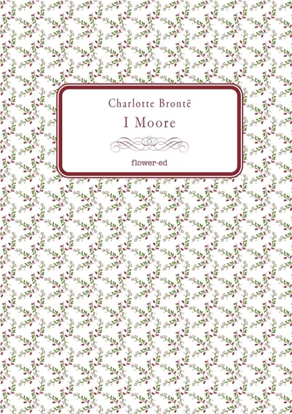 Обложка книги I Moore, Charlotte Brontë