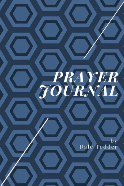 Обложка книги Prayer Journal, Dale Tedder