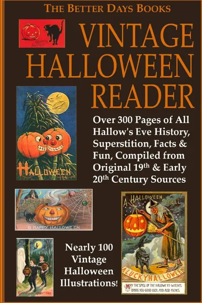 Обложка книги The Better Days Books Vintage Halloween Reader, Various Authors