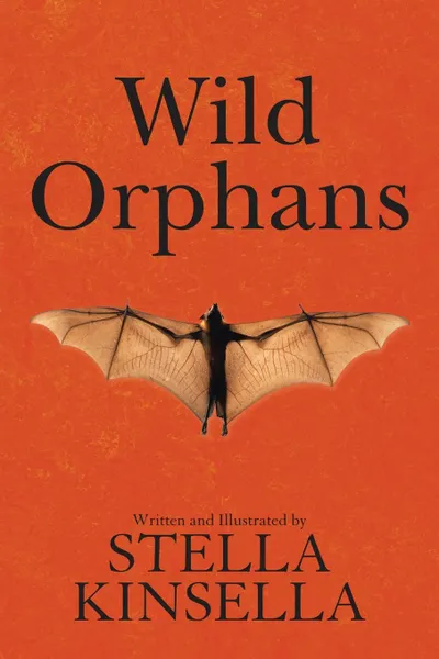 Обложка книги Wild Orphans, Stella Kinsella