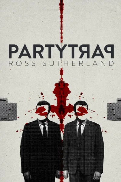 Обложка книги Party Trap, Ross Sutherland